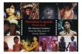 Hawaiian Legends Photo-book: The Legend Continues